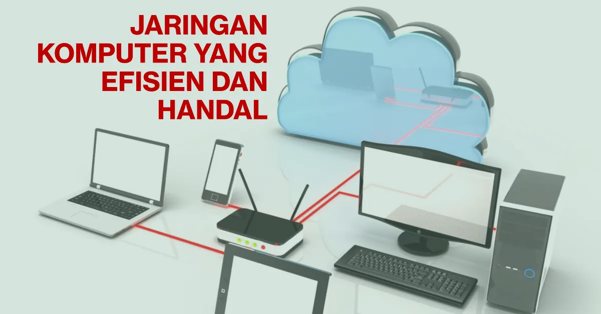 ciri ciri jaringan komputer